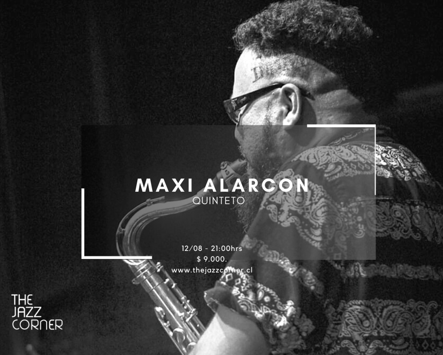 Maxi Alarcon Quinteto
